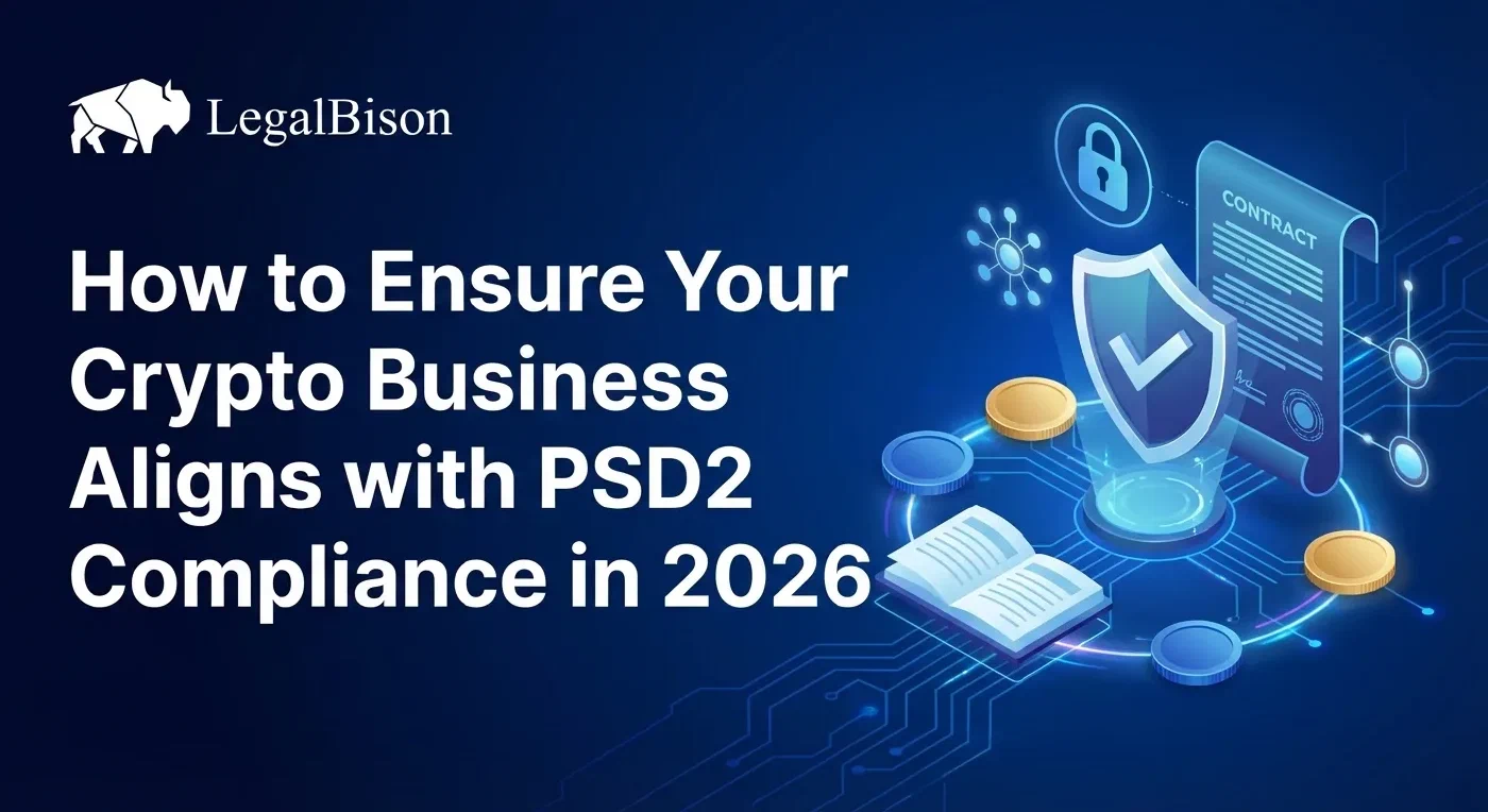 How to Ensure Your Crypto Business Aligns With PSD2 Compliance in 2026 image